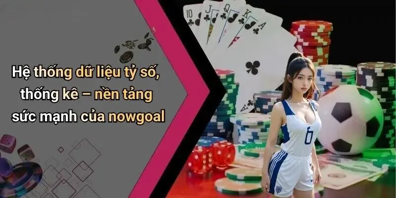 TRANG CHỦ 137 Sự hình thành và độ uy tín của Nowgoal